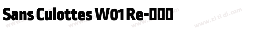 Sans Culottes W01 Re字体转换 Sans Culottes W01 Re字体转换